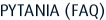 PYTANIA (FAQ)