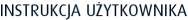 INSTRUKCJA UŻYTKOWNIKA