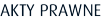 AKTY PRAWNE