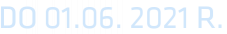 DO 01.06. 2021 R.