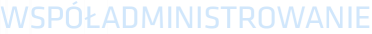 WSPÓŁADMINISTROWANIE